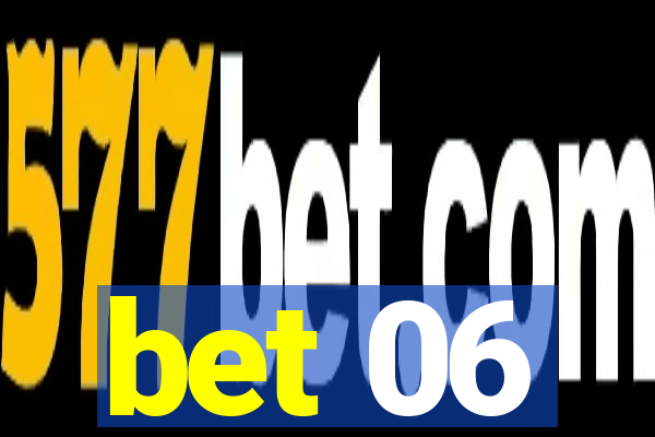 bet 06